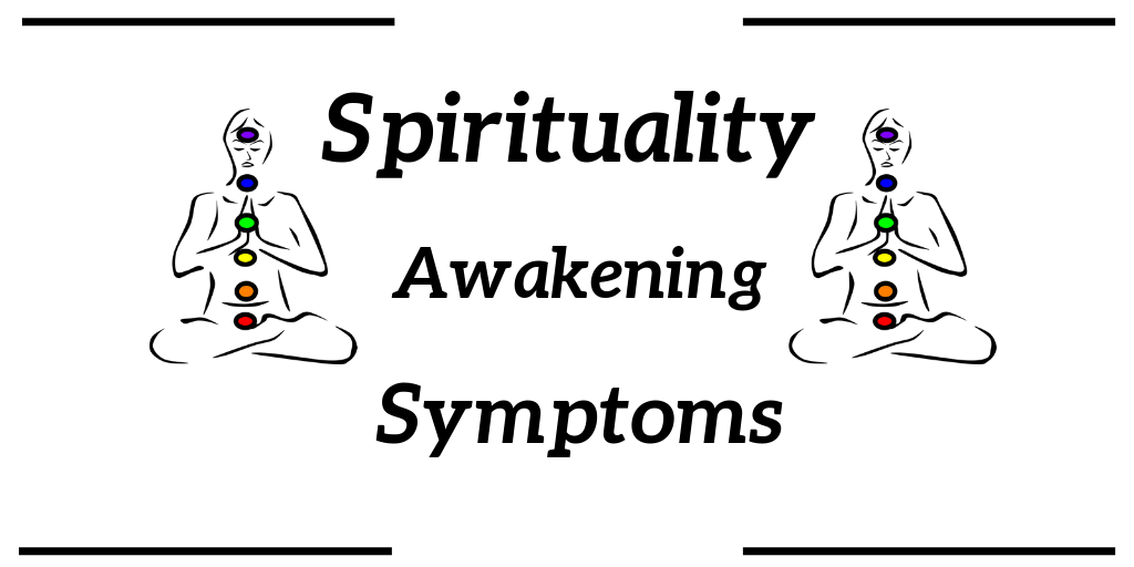 Read more about the article Spirituality Awakening Symptoms