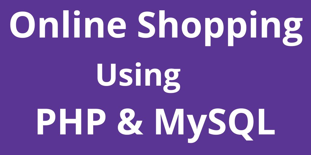 Read more about the article Online Shopping Project PHP MySQL