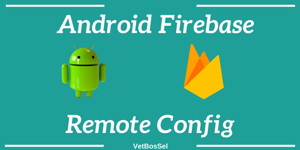 Read more about the article Android Firebase Remote Config