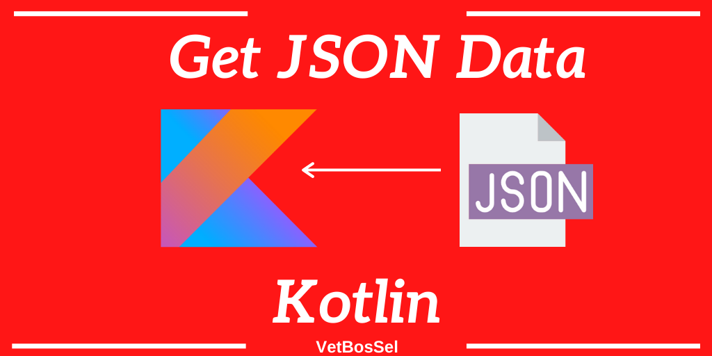 Read more about the article Parse JSON Kotlin Android