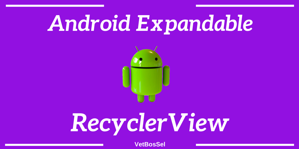 Read more about the article Android Expandable RecyclerView
