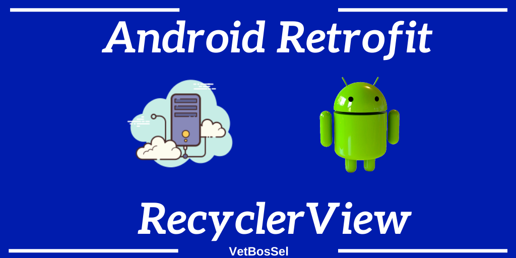 Android Retrofit With Recyclerview Example Vetbossel Hot Sex Picture