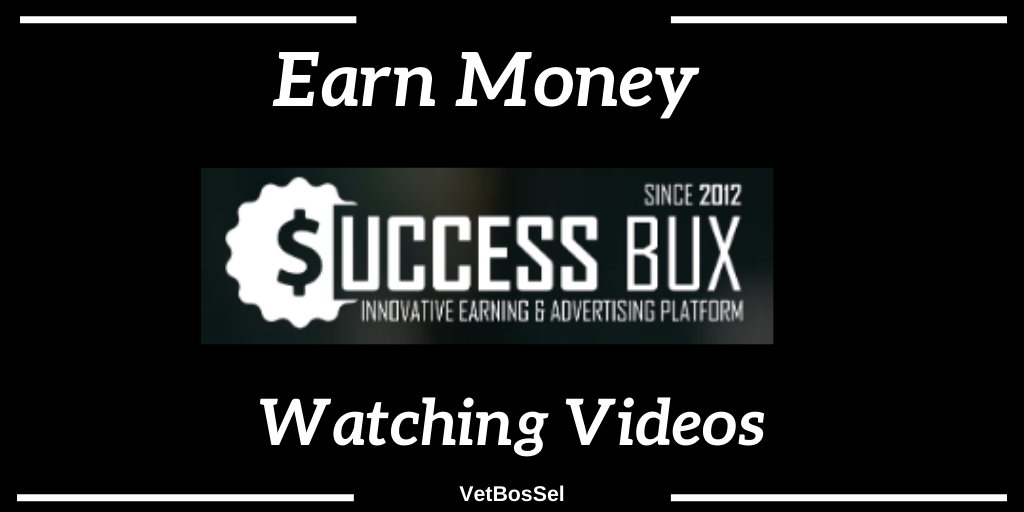 How Earn Money SuccessBux ($200 per Month) - VetBosSel