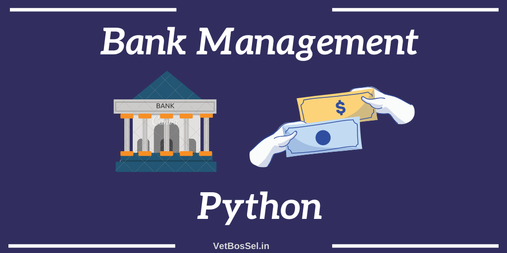 Read more about the article Bank Management System Python