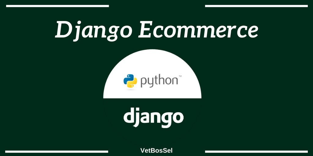 Read more about the article Django Ecommerce Website Python