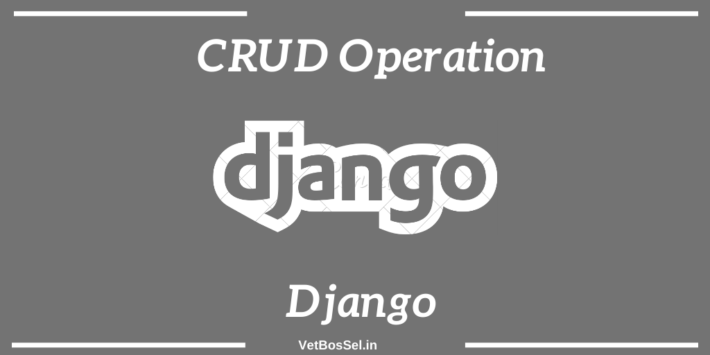 Read more about the article CRUD Operation Django