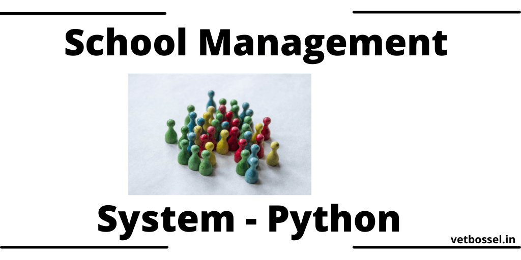 Read more about the article School Management System Python