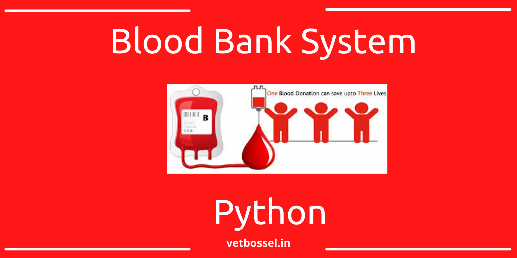 Read more about the article Blood Bank Management System Python Django
