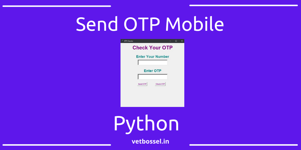 Read more about the article Send OTP Mobile Python