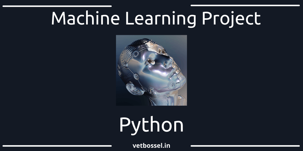 Read more about the article Python Machine Learning Projects
