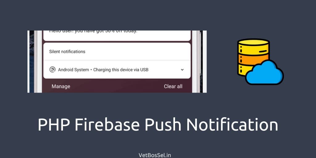 Read more about the article PHP Firebase Push Notification